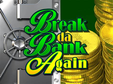 Break Da Bank Again Video Bingo 1xbet